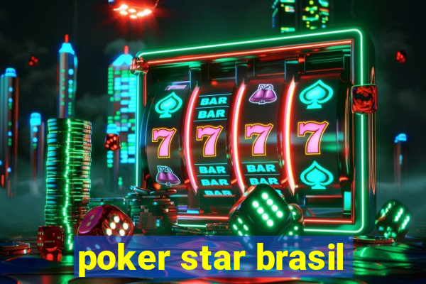 poker star brasil